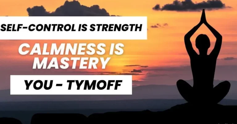 Self-control is strength. Calmness is mastery. You - Tymoff