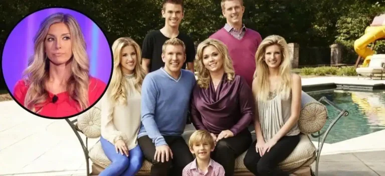 Chrisley Knows Best Daughter Dies